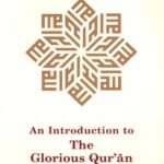 Introduction to the Glorious Qur’an
