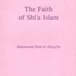 The Faith of Shi’a Islam